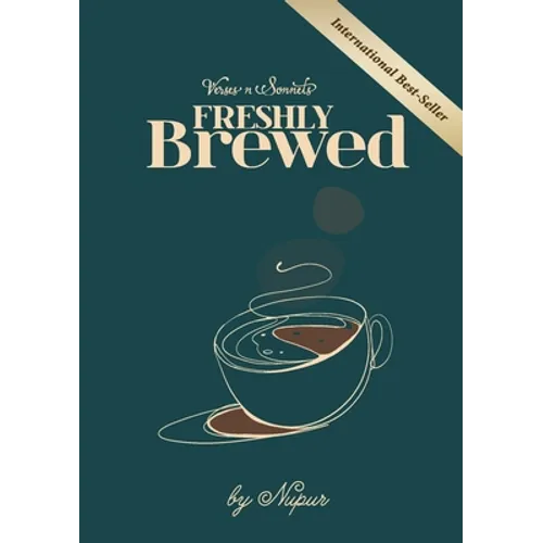 VERSES n SONNETS: Freshly Brewed