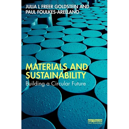 Materials and Sustainability: Building a Circular Future