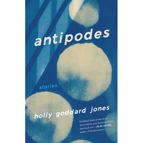 Antipodes: Stories