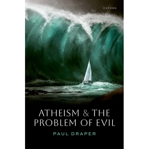 Atheism and the Problem of Evil