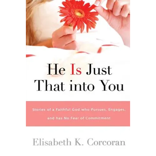 He Is Just That Into You