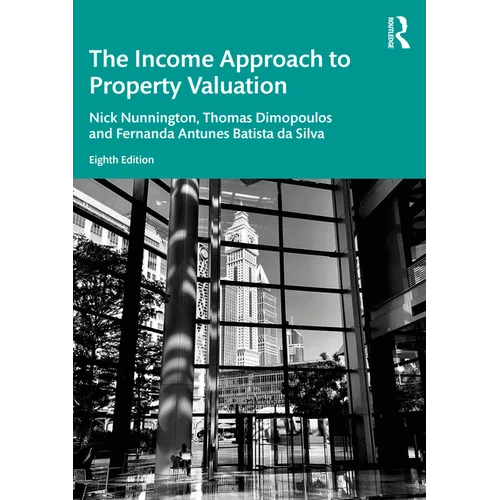 The Income Approach to Property Valuation