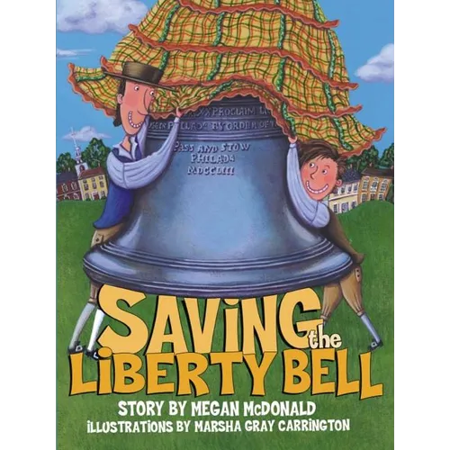 Saving the Liberty Bell