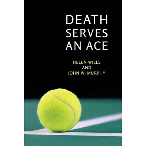 Death Serves an Ace: (A Golden-Age Mystery Reprint)