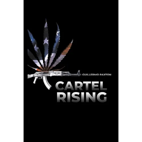 Cartel Rising