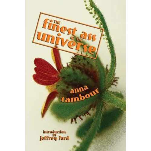 The Finest Ass in the Universe