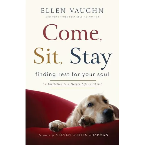 Come, Sit, Stay
