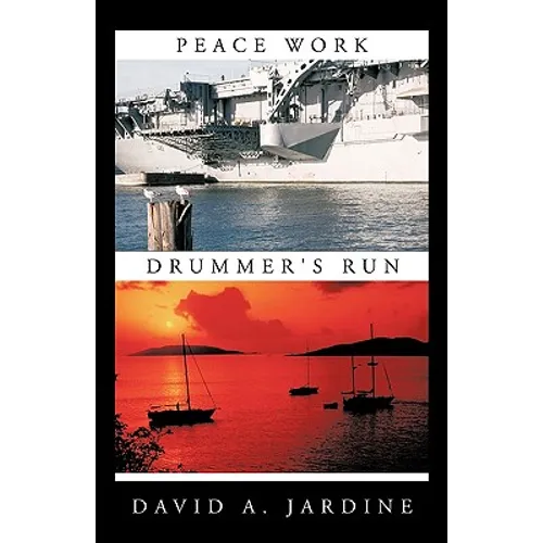 Peace Work/Drummer's Run