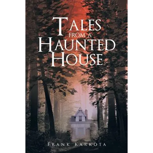 Tales from a Haunted House