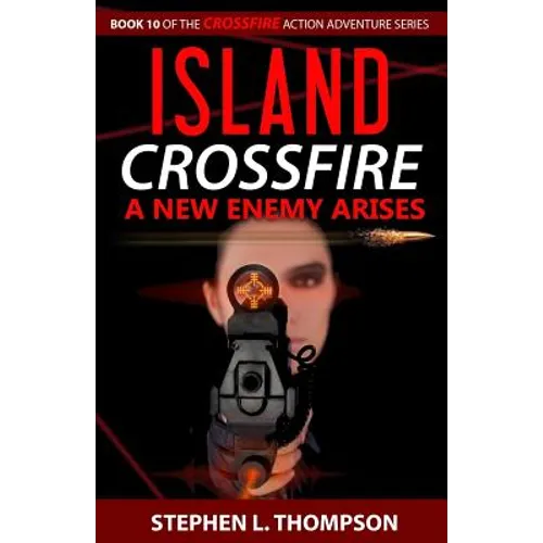 Island Crossfire: A New Enemy Arises