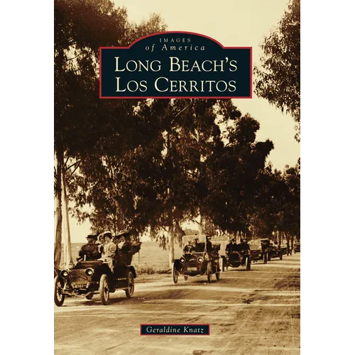 Long Beach's Los Cerritos