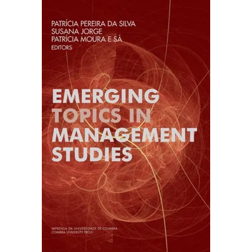 Emerging Topics in Management Studies
