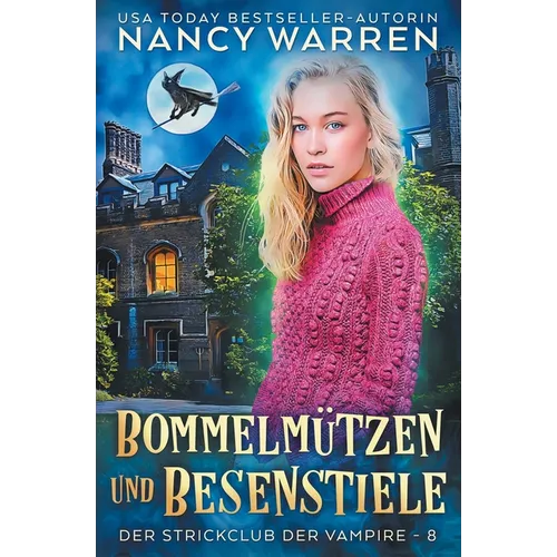 Bommelmützen und Besenstiele: Ein Paranormaler Cosy-Krimi
