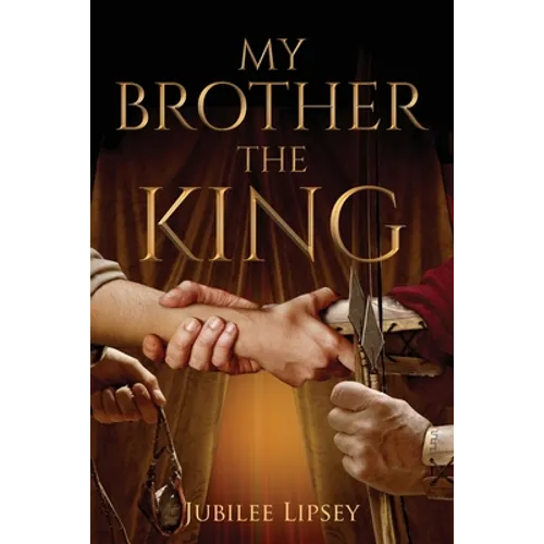 My Brother, the King