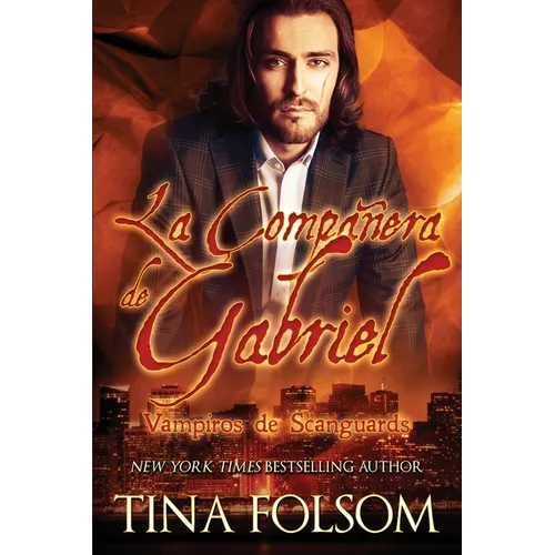 La Compañera de Gabriel (Vampiros de Scanguards 3)