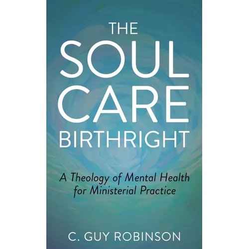 The Soul Care Birthright