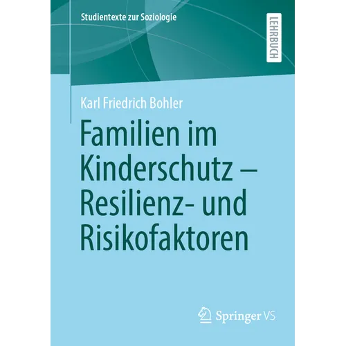 Familien Im Kinderschutz - Resilienz- Und Risikofaktoren