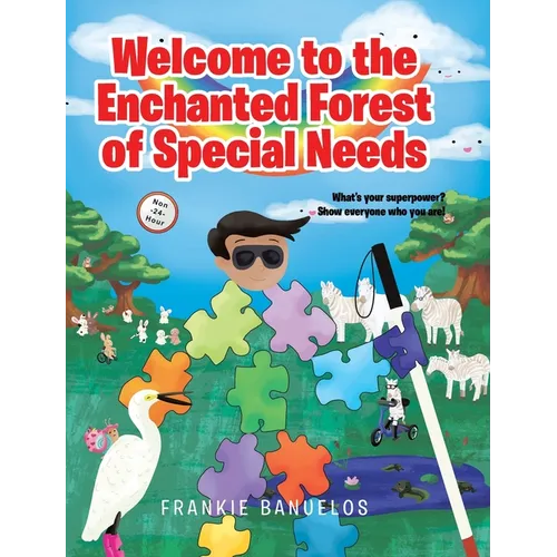 Welcome to the Enchanted Forest of Special Needs