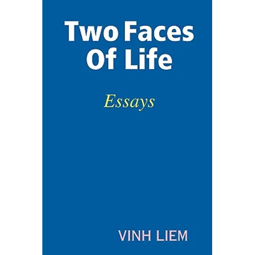 Two Faces of Life