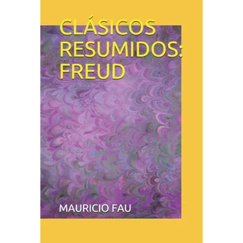 Clásicos Resumidos: Freud
