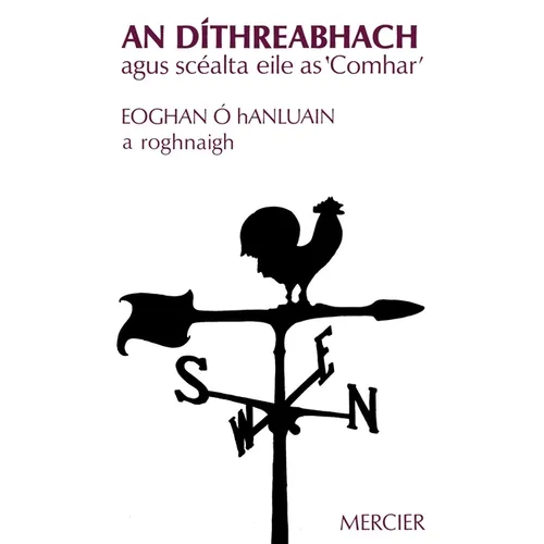 An Díthreabhach: Agus Scéalta eile as 'Comhar'