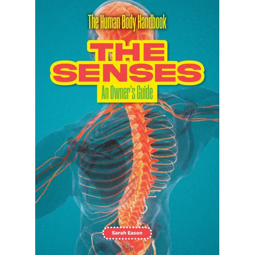 The Senses: An Owner's Guide