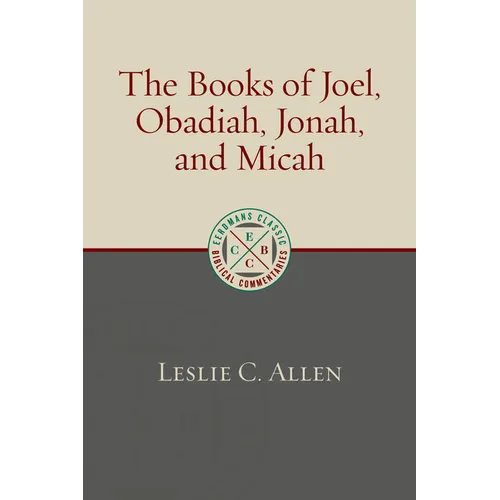 The Books of Joel, Obadiah, Jonah, and Micah