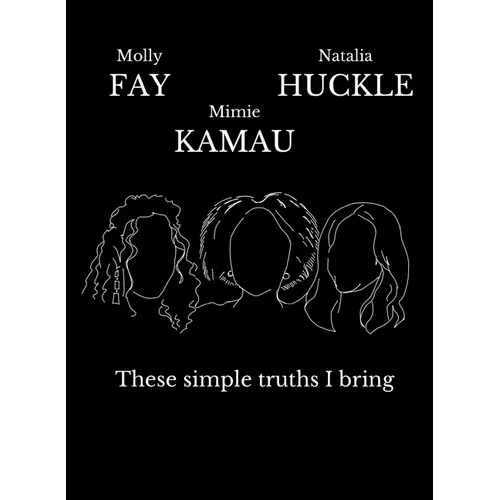 These Simple Truths I Bring