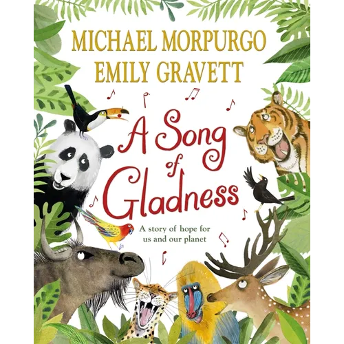 A Song of Gladness: A Story of Hope for Us and Our Planet