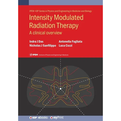 Intensity Modulated Radiation Therapy: A Clinical Overview