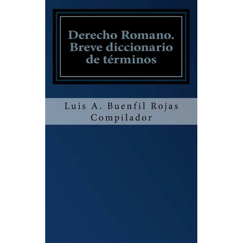 Derecho Romano: Breve diccionario de términos