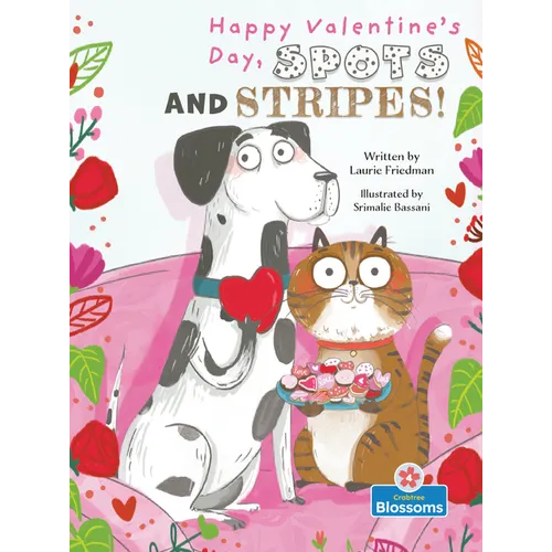 Happy Valentine's Day, Spots and Stripes!