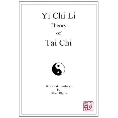 Yi Chi Li Theory of Tai Chi