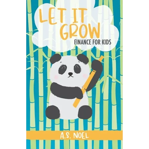 Let It Grow: Finance for Kids