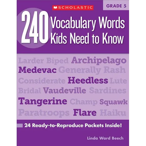 240 Vocabulary Words Kids Need to Know: Grade 5: 24 Ready-To-Reproduce Packets Inside!