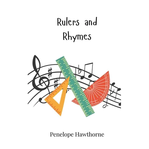 Rulers and Rhymes