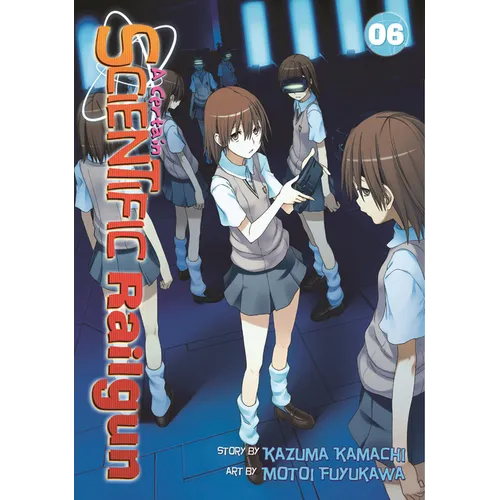 A Certain Scientific Railgun Vol. 6