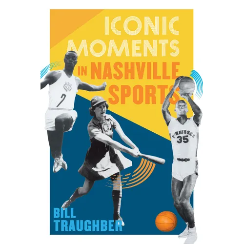 Iconic Moments in Nashville Sports