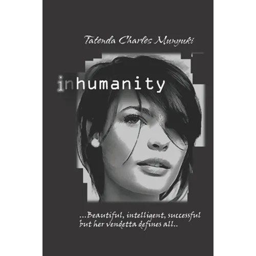 Inhumanity