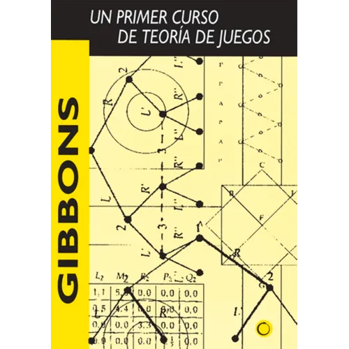 Un Primer Curso de Teoría de Juegos