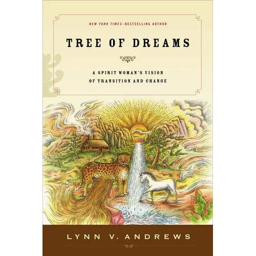 Tree of Dreams: A Spirit Woman's Vision of Transition and Change