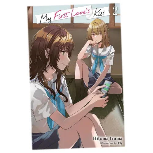 My First Love's Kiss, Vol. 2: Volume 2