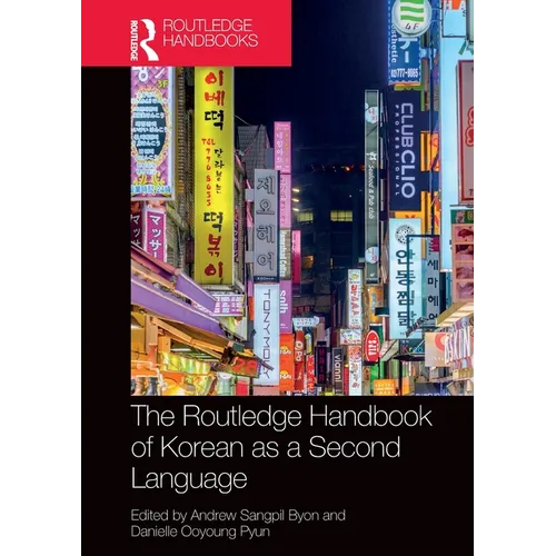 The Routledge Handbook of Korean as a Second Language