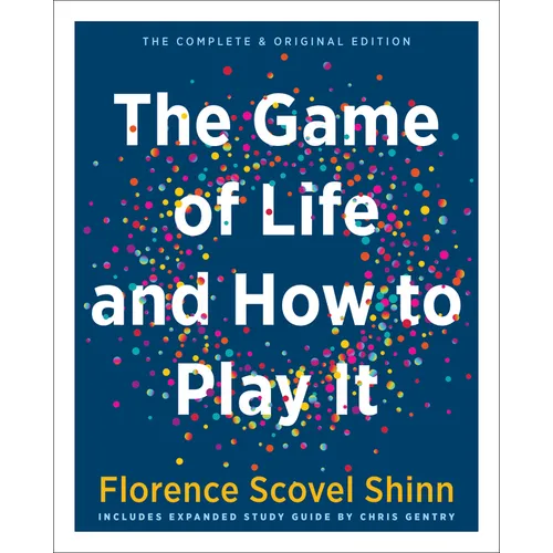 The Game of Life and How to Play It (Gift Edition): Includes Expanded Study Guide