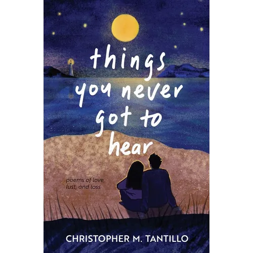 things you never got to hear