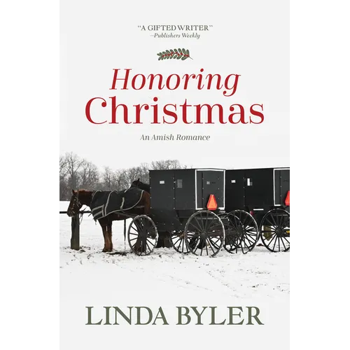 Honoring Christmas: A Historical Romance by an Amish Author