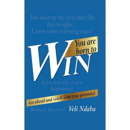 You Are Born to Win
