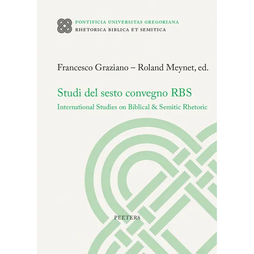 Studi del Sesto Convegno RBS: International Studies on Biblical & Semitic Rhetoric