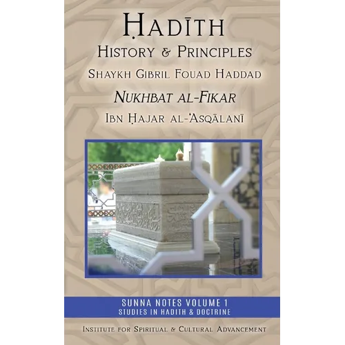 Hadith History and Principles: Nukhbat al-Fikar