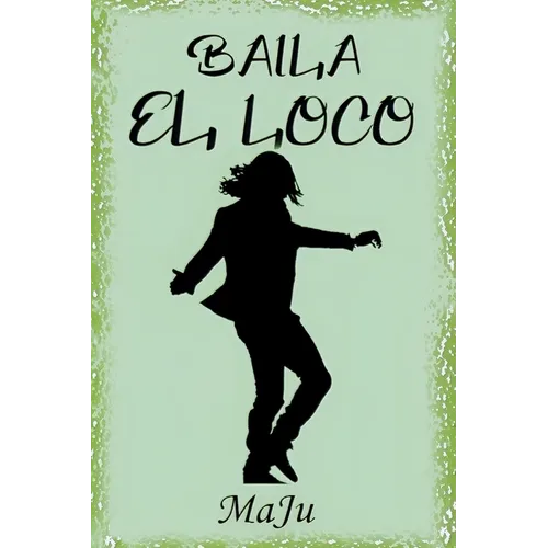 Baila El Loco